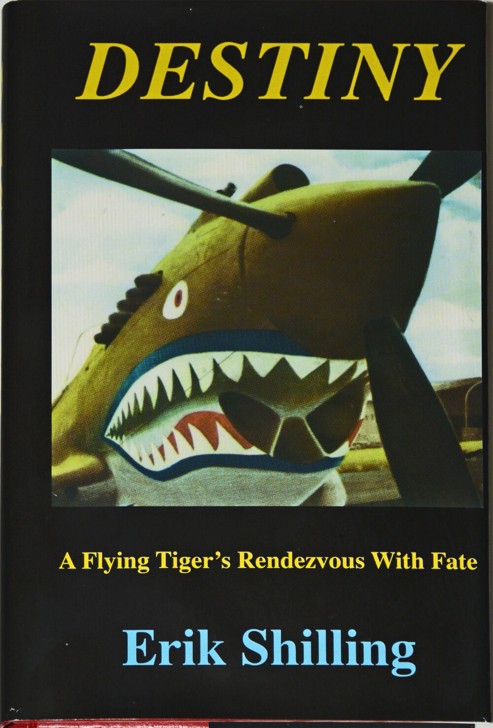 An autographed copy of the memoir written by Flying Tiger Erik Shilling.